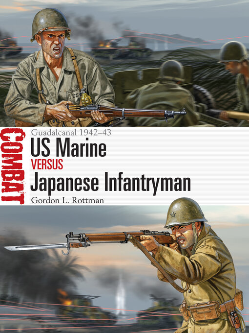 Title details for US Marine vs Japanese Infantryman by Gordon L. Rottman - Available